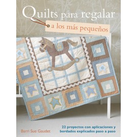 Quilts para regalar a los...