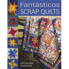 Fantásticos Scrap Quilts