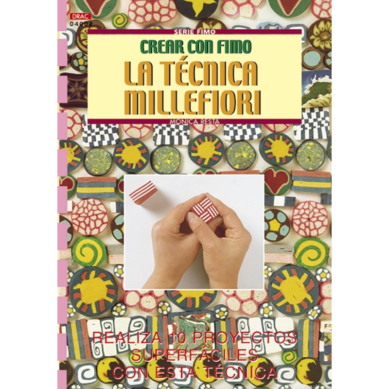 Crear con Fimo. La técnica Millefiori