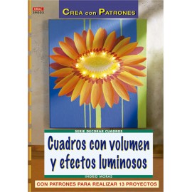 Cuadros con volumen y efectos luminosos