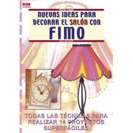 Nuevas ideas para decorar el salón con Fimo