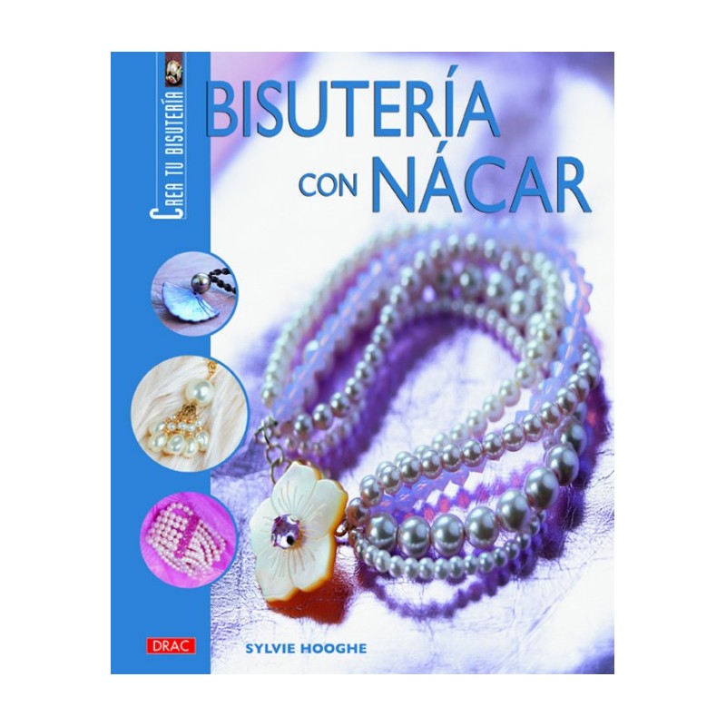 Bisutería con nácar Bisutería con nácar