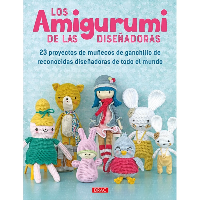 Los Amigurumi de las Diseñadoras Los Amigurumi de las Diseñadoras