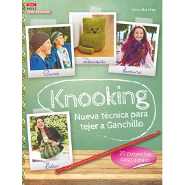 Knooking. Nueva técnica para tejer a ganchillo