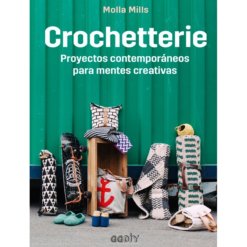 Crochetterie. Proyectos contemporáneos para mentes creativas