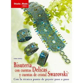 Bisutería con cuentas Delicas y cuentas de cristal Swarovski