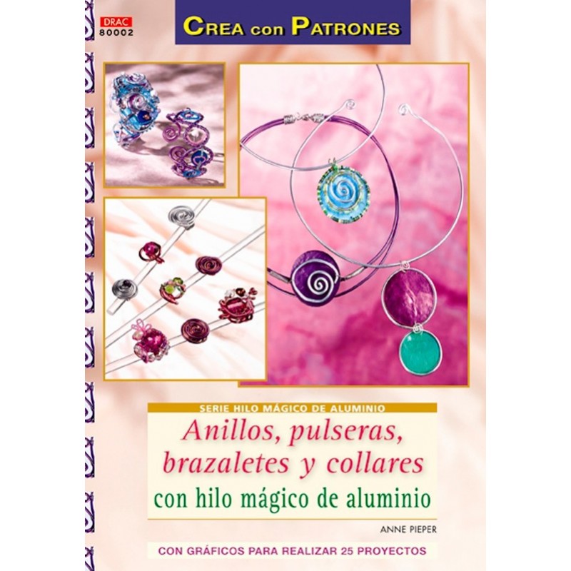 Anillos, pulseras, brazaletes y collares con hilo mágico de aluminio