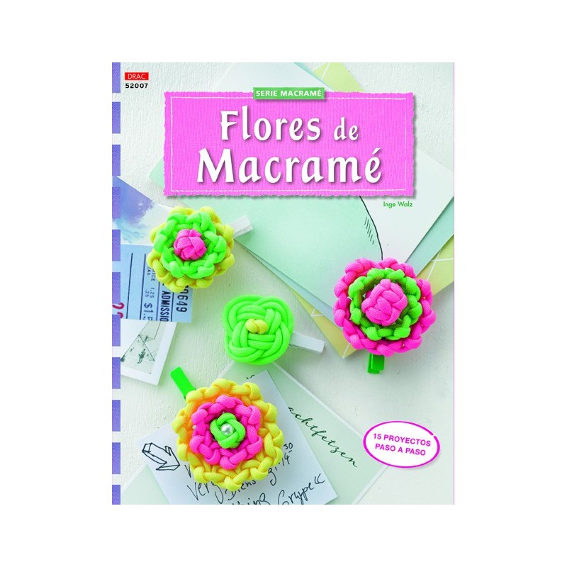 Serie Macramé nº 7. Flores de Macramé Serie Macramé nº 7. Flores de Macramé