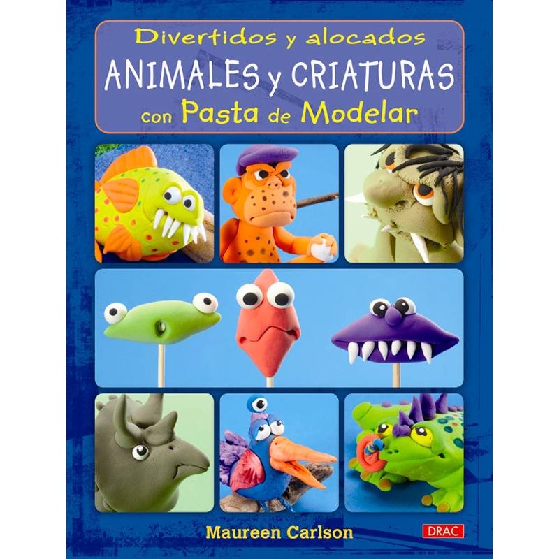 Divertidos y alocados animales y criaturas con pasta de modelar