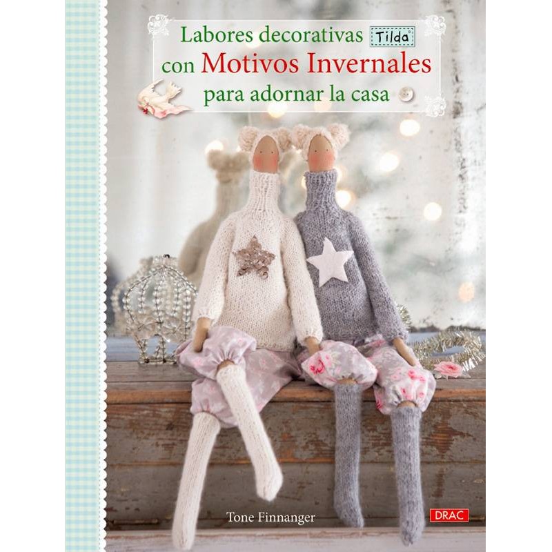 Labores decorativas Tilda con motivos invernales para adornar la casa Labores decorativas Tilda con motivos invernales para adornar la casa