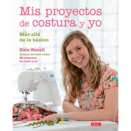 Mis proyectos de costura y yo