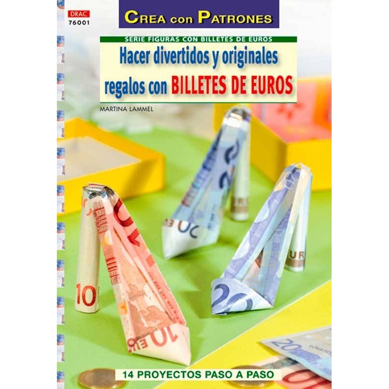 Hacer divertidos y originales regalos con billetes de euros